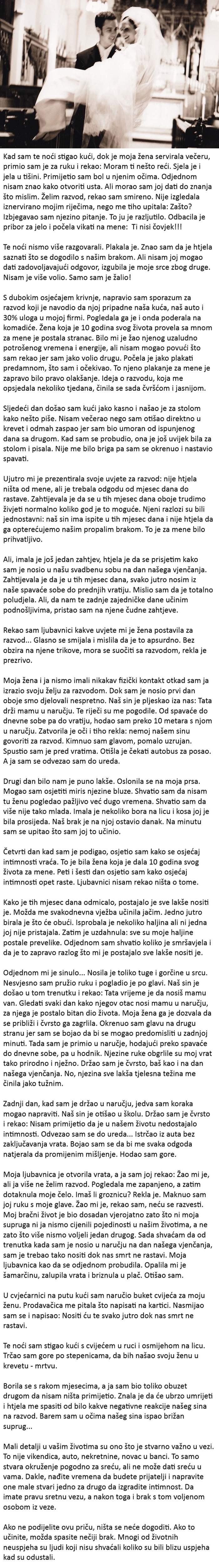 Cijeni i voli ono što imaš, ne čekaj da bude prekasno!