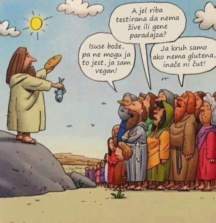 Ljudi nikad nisu zadovoljni: Kad bi Isus danas radio čuda
