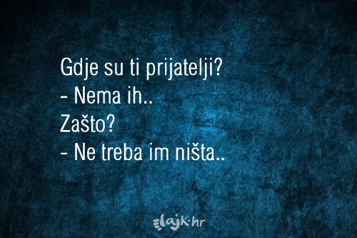 Prijatelji - uvijek na Fejsu kad ih trebaš