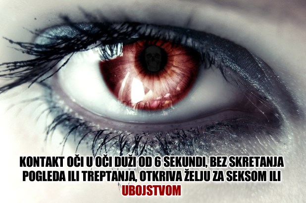 Kad buljiš u nekoga, ili ga ubi' ili obljubi