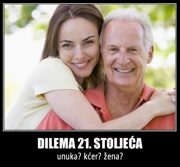 Unuka? Kćer? Žena?
