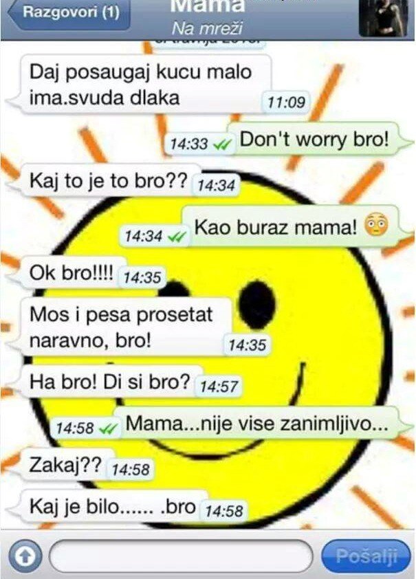DI SI, BRO? Mama je naučila novi riječ, pa sina izmasakrirala svojim porukama!