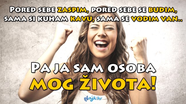 Kad ovo shvatiš, svijet je tvoj!