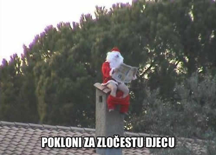 Kod dobrih na mlijeko i kekse, pa kod zločestih na dimnjak..