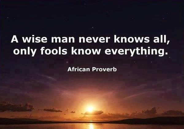 Pametan čovjek nikad ne zna sve, sve znaju samo budale