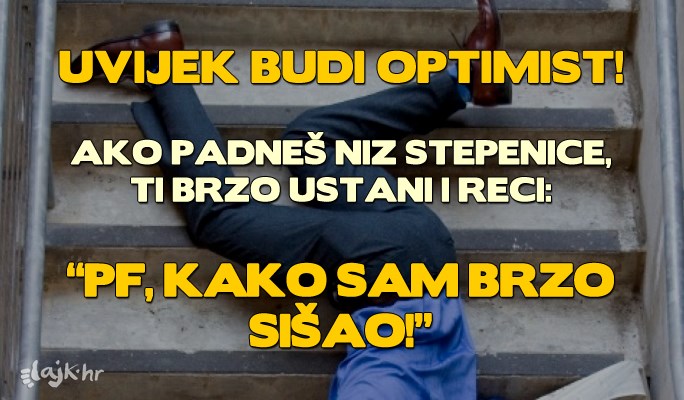 Ne budi Negatron, budi Optimist Prime!