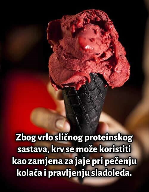 Nemaš jaja za sladoled? Uzmi krv!
