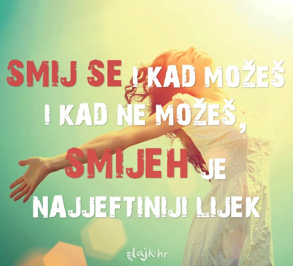 Osmijeh je najjeftiniji lijek