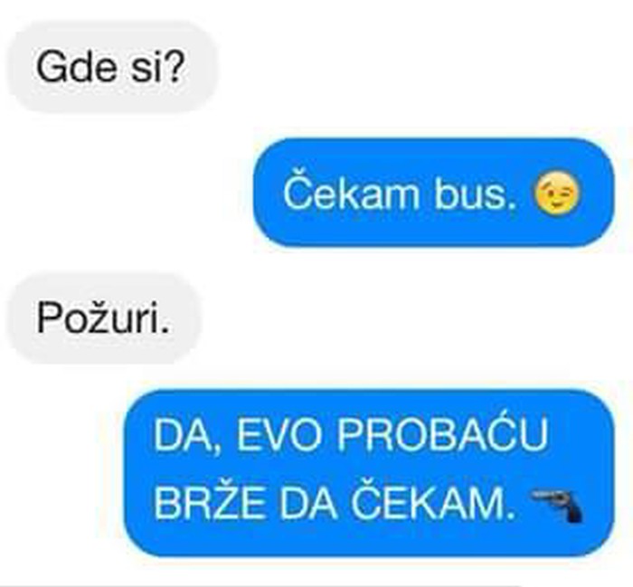 Uvijek, ali uvijek ti ovako dodijavaju!