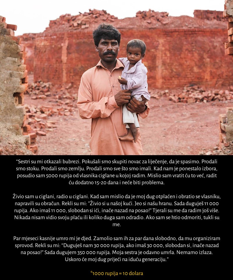 Ovaj čovjek je rob, u Pakistanu, u 21. stoljeću, ovo je njegova priča