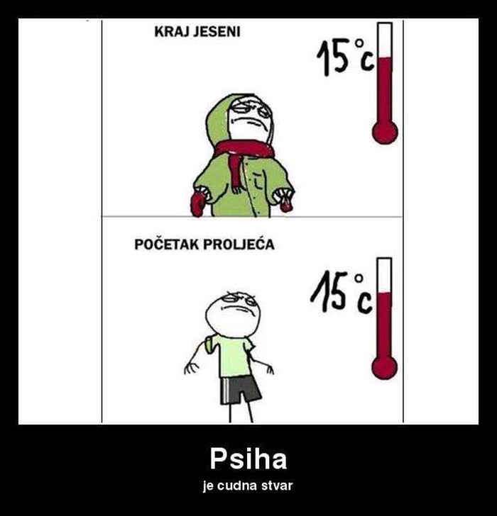 Psiha je čudna stvar
