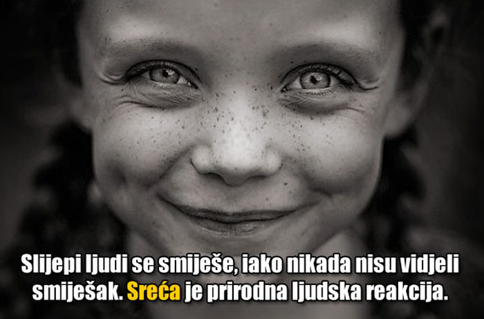 Smiješak je besplatan i lak, ne mora te nitko naučiti
