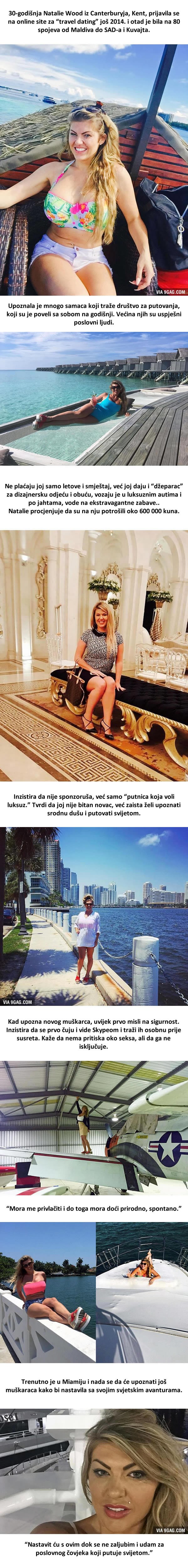 Sponzoruši plaćaju putovanja svijetom dok traži pravu ljubav i srodnu dušu