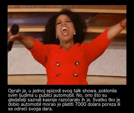Oprah ljudima dala poklon koji su morali platiti 