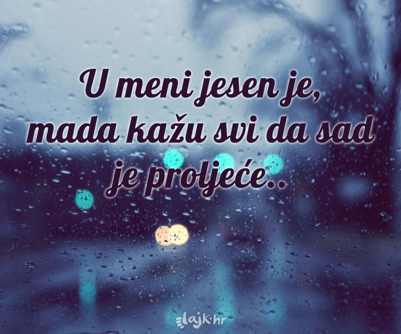 Kad danas pogledaš kroz prozor..