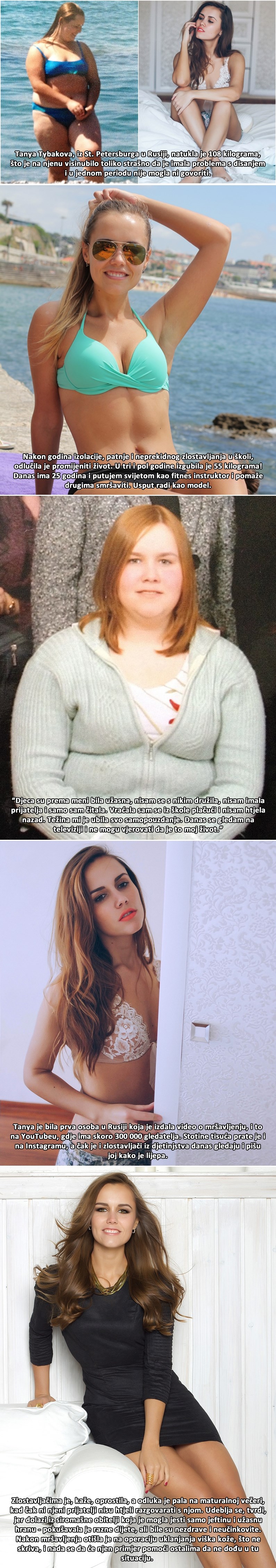 ZLOSTAVLJALI SU JE do suza jer je bila debela, danas pužu pred njom jer je top model