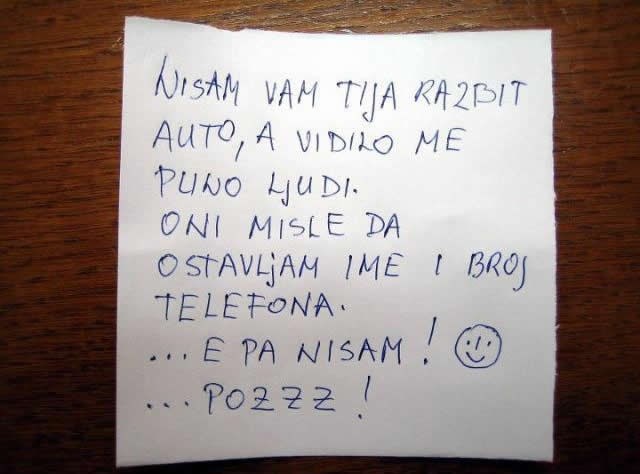 Razbio mu auto i pošteno ostavio poruku da nije fer