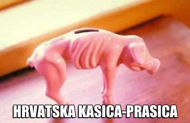 Hrvatska kasica-prasica na samrti