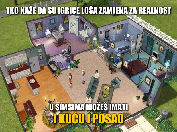 Znaš kako je kad je igrica bolja od života