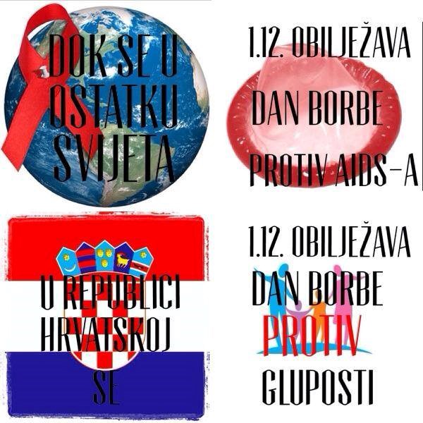 Hrvatska 1.12. slavi Dan borbe protiv gluposti