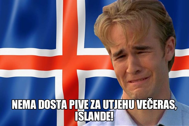 Islandiću, hoćeš pivce za živce? Nećemo brojati :)