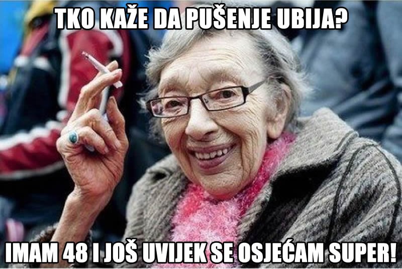 Pušenje ne ubija, a ova žena je dokaz