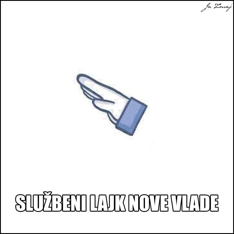 Službeni lajk nove Vlade?