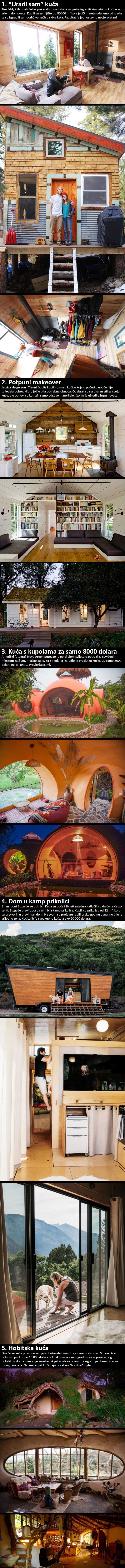 Pet kuća koje dokazuju da ne moraš biti bogataš kako bi imao inovativan dom!