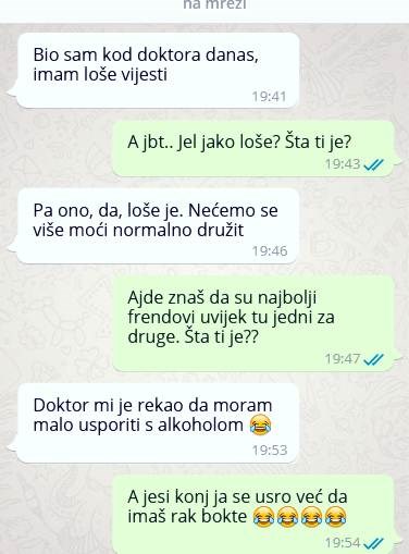 DOKTOR DONIO LOŠE VIJESTI Porukom je uplašio najboljeg prijatelja, a onda mu je otkrio pravu istinu