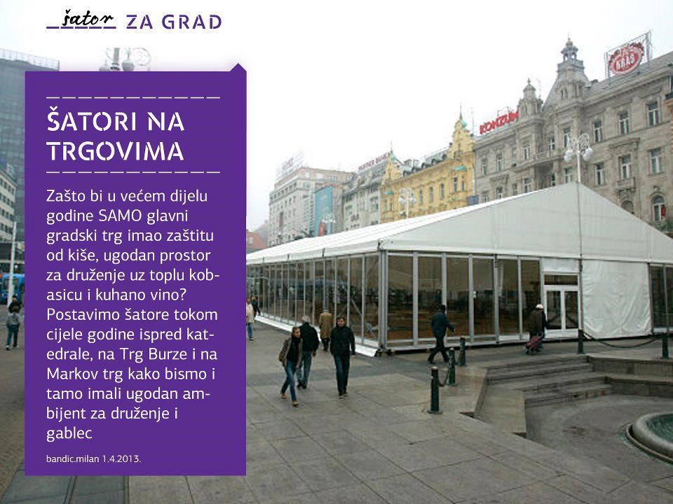 Bandićeve šatore treba uvesti na svaki ćošak