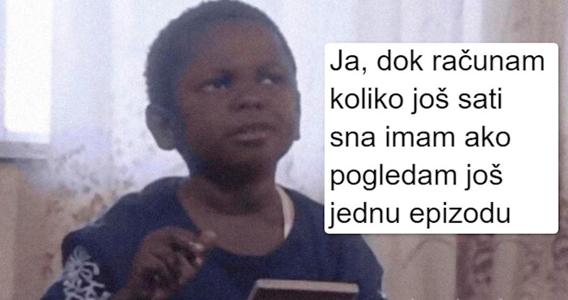 20 fotografija s kojima se svi tako lako mogu poistovijetiti