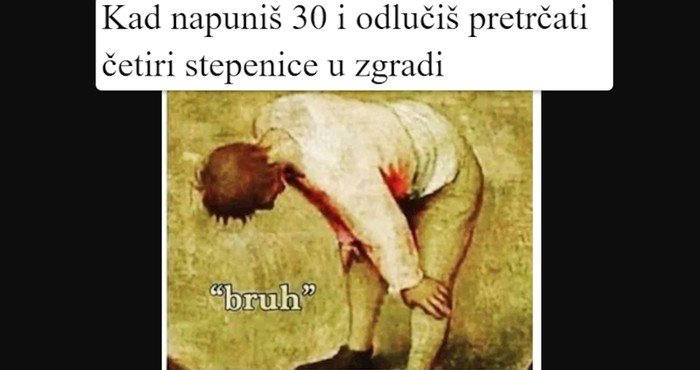 Ako se pronađete u ovih 10 memeova, žao nam je - i službeno ste stari