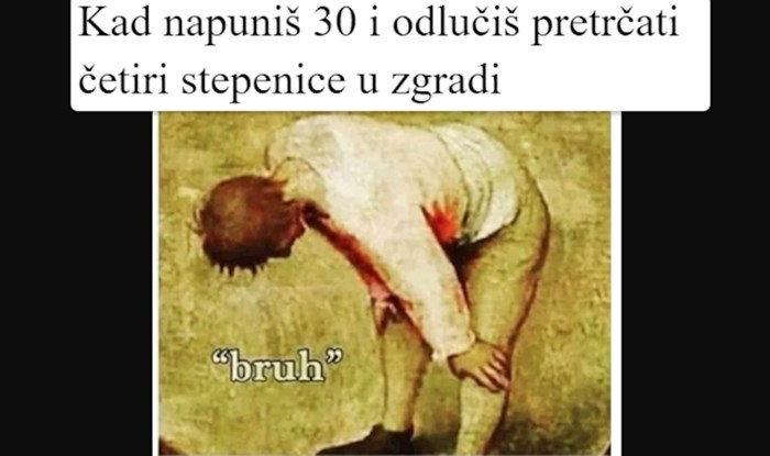 Ako se pronađete u ovih 10 memeova, žao nam je - i službeno ste stari