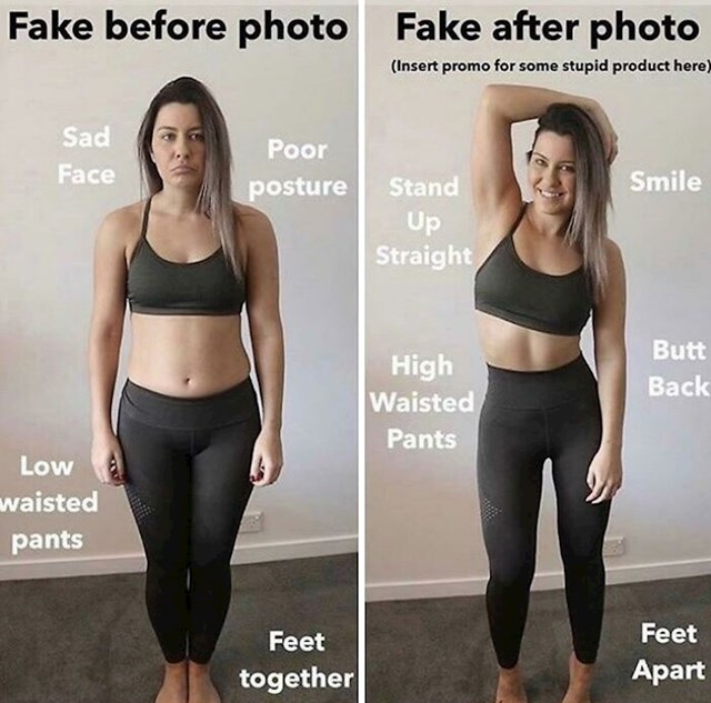 Lažna "prije i poslije" fotka za Instagram; zapravo jefotkano u isto vrijeme, stvar je namještanja, svi možemo izgledati bolje ako se izdužimo, nasmiješimo i stanemo pod kutem