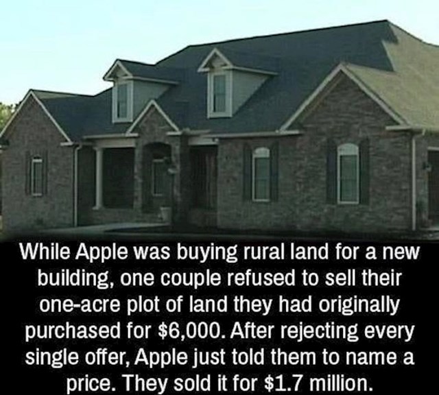 Kad je Apple kupovao zemljište za svoj kampus, vlasnici malog komada zemlje odbili su prodaju