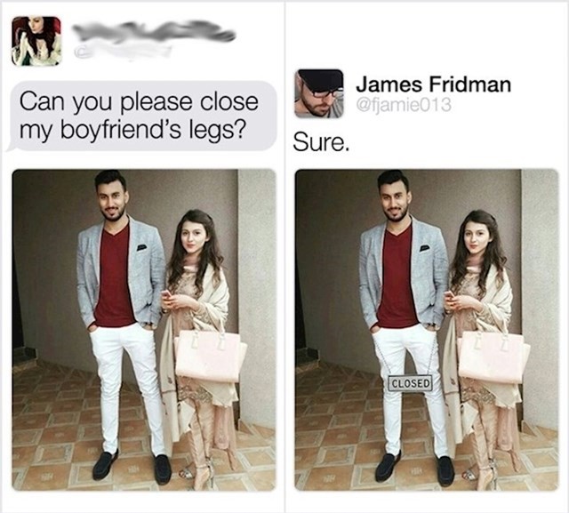 Možeš li zatvoriti noge mom dečku?