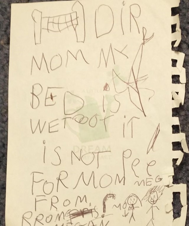 Pismo moje kćeri: draga mama, krevet je mokar, ali nisam piškila