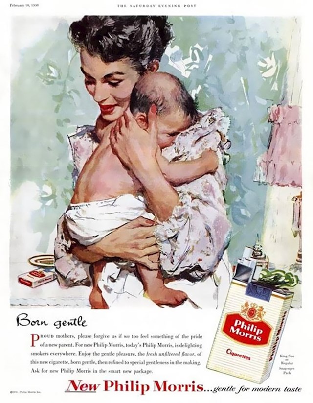 Prije je bilo dozvoljeno u bolnici odmah nakon poroda pušiti tako i ova reklama za nove cigarete korisit prikaz mame i djeteta
