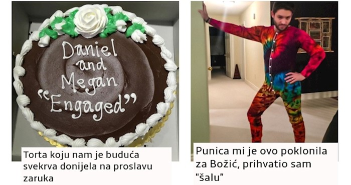 Kad svekrve i punice daruju, mi umiremo od smijeha