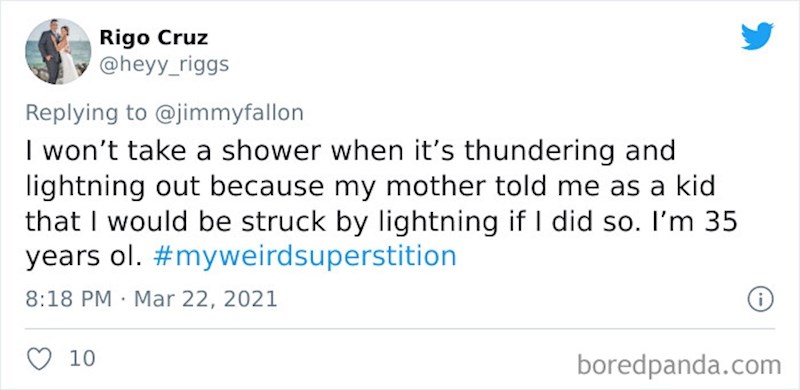 Ne tuširam se ako vani grmi. To me majka naučila kad sam bio malen. Sad imam 35