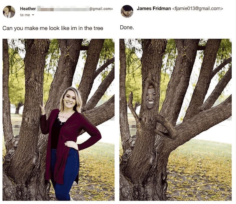 Možeš li učiniti da izgleda kao da sam u drvu?