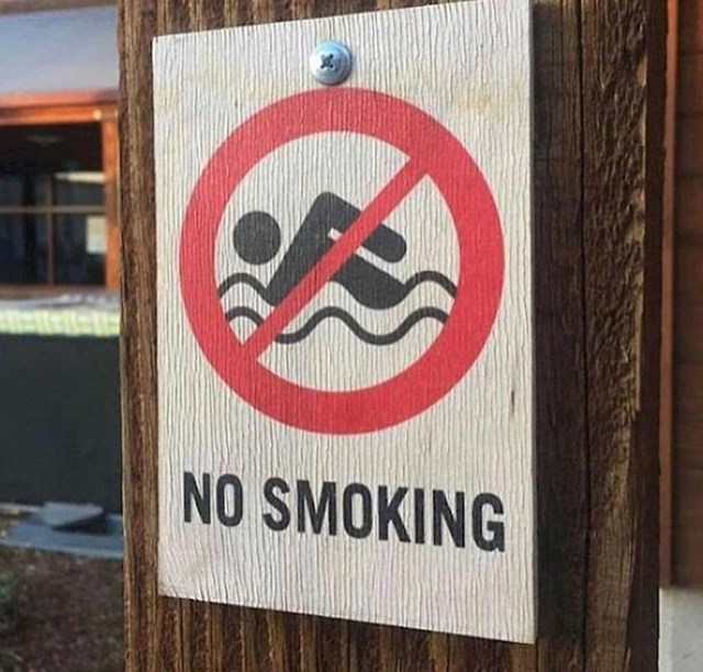Nema pušenja ili plivanja?