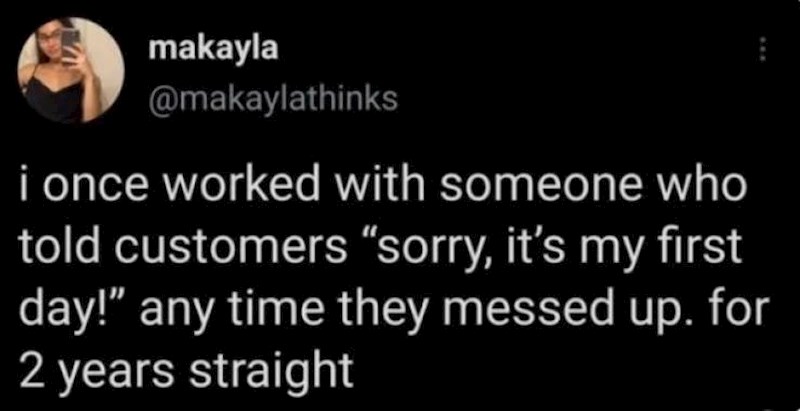 Radila je s tipom koji je svaki dan govorio da mu je to prvi dan na poslu i tako pravdao greške