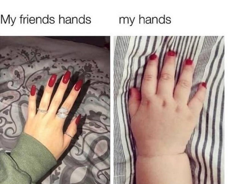 Ruke mojih prijateljica vs moje ruke