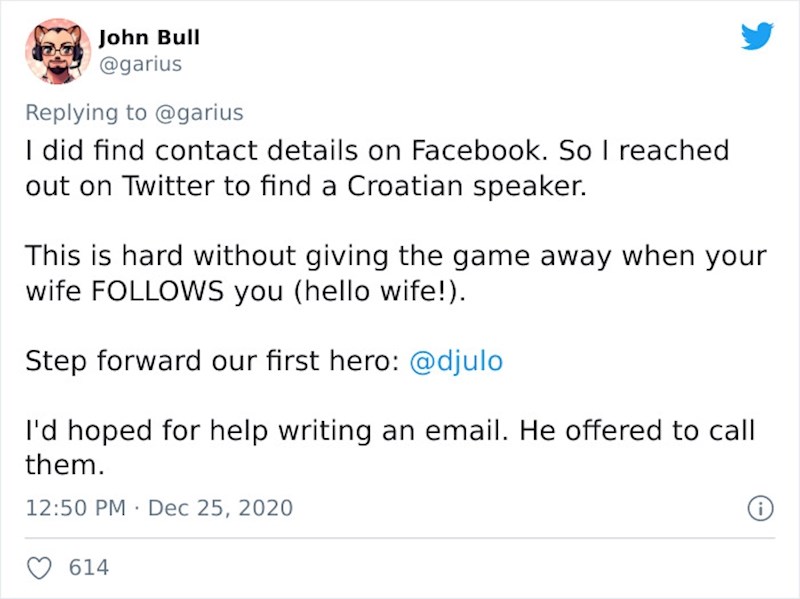 Preko Twittera je uputio poziv Hrvatima i na njegovo iznenađenje ubrzo mu se javio Đulijano iz Hrvatske