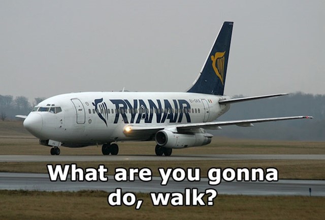 Ryanair - A šta ćeš, šetati do tamo?