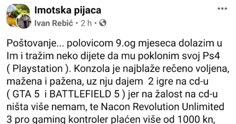 Oglas godine! Morate pročitati kako je gastarbajter odlučio pokloniti svoj Playstation u Imotskom