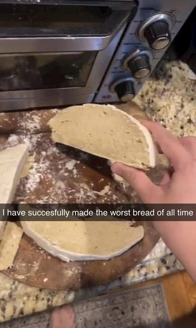 Napravio sam najgori kruh u povijesti