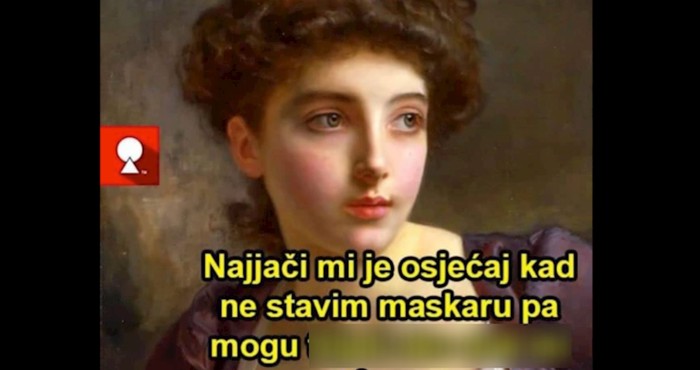 Svaka žena na svijetu prepoznat će se u ovoj izjavi