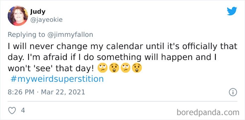 Nikad ne stavljam stvari u kalendar unaprijed. Bojim se da se onda neće dogoditi